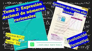 Expresión de números racionales  Ejercicio Nº13 y Nº14 Libro de Octavo año del Ecuador Pag 101 [upl. by Sola132]