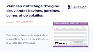 Panneau daffichage dorigine des viandes bovines porcines ovines et de volailles  Legimedia [upl. by Vtehsta]