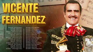 Vicente Fernandez Sus Mejores Éxitos  Vicente Fernandez Grandes Éxitos Completo 2023 [upl. by Eidderf]