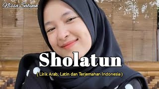 SHOLATUN BISSALAMIL MUBIN  Nissa Sabyan  Lirik Arab Latin dan Artinya [upl. by Humberto]