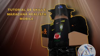 TUTORIAL DE SKILLS PARTE 2 MOBILE MARACANÃ REALISTA roblox tutorial mps [upl. by Karolyn]