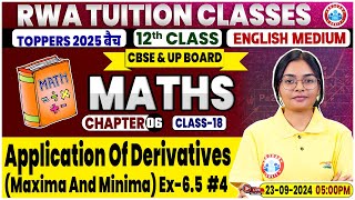 Class 12 Maths Chapter 6 Application of Derivatives By RWA Tuition Classes [upl. by Novel34]