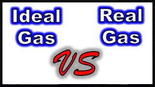 Ideal Versus Real Gases [upl. by Leach]