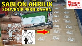 Cara SABLON AKRILIK Manual Untuk Souvenir Pernikahan Gantungan Kunci [upl. by Helmut708]