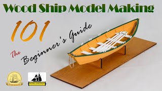 WOOD Ship Model MAKING 101 The Beginners Guide Model Shipways Lowell Grand Banks Dory Model 124 [upl. by Feola]