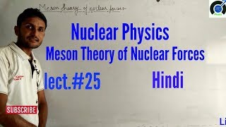 meson theory of nuclear forces [upl. by Niels]