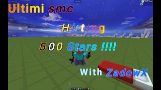 hitting 500 stars on ultimismc with Zadowexe [upl. by Leuqim]