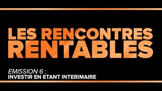 RR 6 INVESTIR EN ÉTANT INTÉRIMAIRE  6 immeubles dans lannée [upl. by Robinette348]