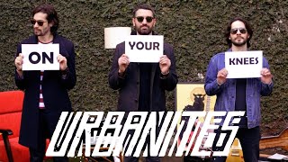 Urbanites  On Your Knees Music Video [upl. by Hansen]