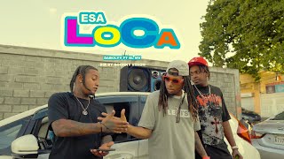 DaBolyy x EL MV  Esa Loca Video Oficial [upl. by Melodie]