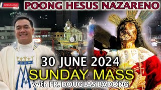 Quiapo Church Live Mass Today  30 June 2024 SUNDAY with Fr Douglas D Badong [upl. by Anilac]