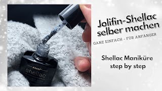 Shellac Maniküre selber machen  Für Anfänger [upl. by Bride764]