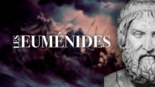 « Les Euménides » de Eschyle  Résumé pour les nuls [upl. by Auliffe]