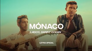 LAGOS amp Danny Ocean  Mónaco Lyric Video  CantoYo [upl. by Teddy798]