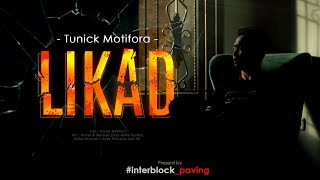 TUNICK MOTIFORA  LIKAD OFFICIAL VIDEO KLIP [upl. by Enihpets839]