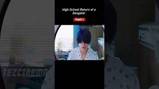 part1High School Return of a Gangster [upl. by Nyrad330]