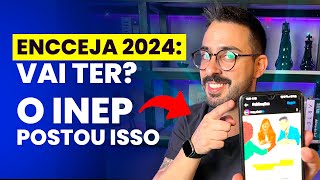 Confirmado ENCCEJA 2024 Veja o que o INEP postou [upl. by Ahseim]