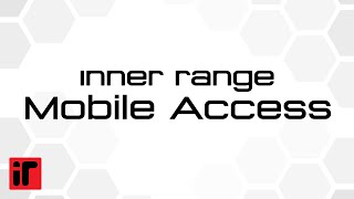 Inner Range  Mobile Access [upl. by Nosyk820]