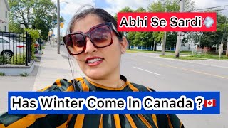 Winter Begins In Canada 💨🇨🇦 Windy Weather In Canada  Winter Feel In Summer🇨🇦 [upl. by Iveson232]