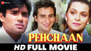 पहचान Pehchaan  Saif Ali Khan Sunil Shetty Shilpa ShirodkarMadhoo  Full HD Movie 1993 [upl. by Gracia888]