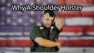 Why A Shoulder Holster [upl. by Hilten197]