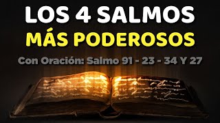 Los 4 Salmos Más Poderosos 91 23 34 27 con Explicación y Oración Poderosa Biblia Hablada [upl. by Idmann889]