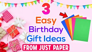 3 Cute DIY Birthday Gift Ideas from just paper  Birthday Gift Ideas  DIY Birthday Gifts 2022 [upl. by Gromme259]