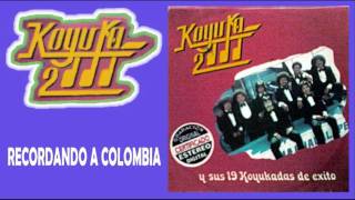 KOYUKA 2000  RECORDANDO A COLOMBIA [upl. by Galanti]