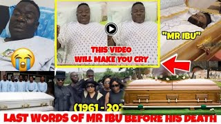 Last Words of Mr IBU [upl. by Sharline]