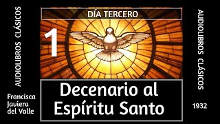 DÍA 1 Decenario al Espíritu Santo Audiolibro [upl. by Labinnah908]