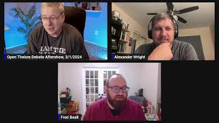 Open Theism Debate Aftershow 312024 [upl. by Trovillion]