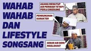 WahabWahab Dan LifeStyle Songsang  Agama Menutup Aib Peribadi Tetapi Perlu DiKekang [upl. by Perren]