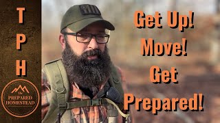 Get Up Move Get Prepared [upl. by Hiasi]