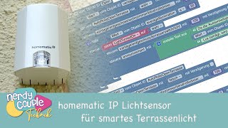 Einrichten eines Homematic IP Lichtsensors und Nutzung in ioBroker [upl. by Claudy256]