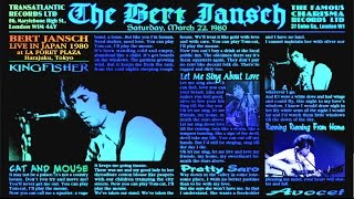 BERT JANSCH LIVE in JAPAN 80  22 March [upl. by Leahpar390]