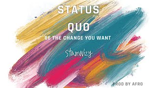 Status Quo Lyrics Video [upl. by Thant]