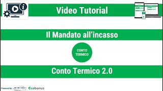 Conto Termico  Il Mandato allIncasso Sconto in fattura [upl. by Lonnard]