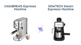 CASABREWS vs SOWTECH Espresso Machine Comparison [upl. by Adnaerb419]