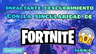 Impactante Descubrimento en la Singularidad de Fortnite mira esto [upl. by Berglund]