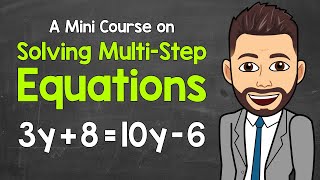 How to Solve MultiStep Equations  A Mini Course  Math with Mr J [upl. by Tiertza]