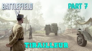 BATTLEFIELD 5 Walkthrough Gameplay Part 7 TIRAILLEUR Battlefield V [upl. by Jezabel]