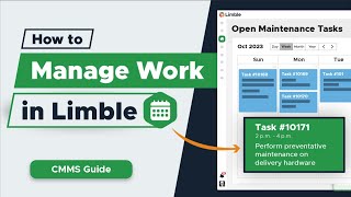 How to Manage Work in Limble  CMMS Tutorial [upl. by Afas]