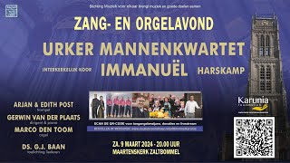 Koorconcert Urker Mannen Kwartet en Immanuel vanuit de Maartenskerk in Zaltbommel [upl. by Notla781]