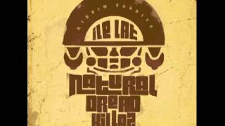 Natural Dread Killaz  NIELEGALNA [upl. by Eizeerb823]