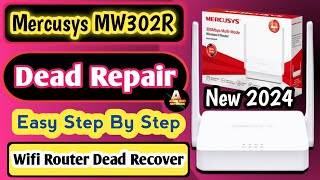 Mercusys MW302R Dead Repair  Wifi Router Repair  Mercusys Router Ko Repair Karne Ka Tarika [upl. by Joon]