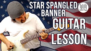 How To Play  Star Spangled Banner  National Anthem  Guitar Lesson [upl. by Wolk630]