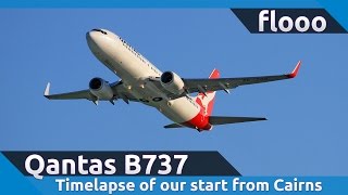 Qantas B737 Cairns to Sydney takeoff timelapse [upl. by Popper]