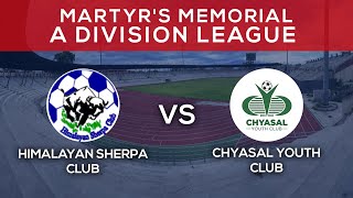 Himalayan Sherpa Club Vs Chyasal Youth Club  Martyrs Memorial quotAquot Division League [upl. by Kal]