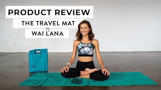 Review of the Travel Yoga Mat from Wai Lana  YogiApproved [upl. by Mannes]