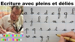 écriture de l’alphabet avec des pleins et les déliés sur feuille Seyès [upl. by Falkner]